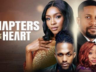 Chapters of the Heart (2024) Nollywood Movie Download