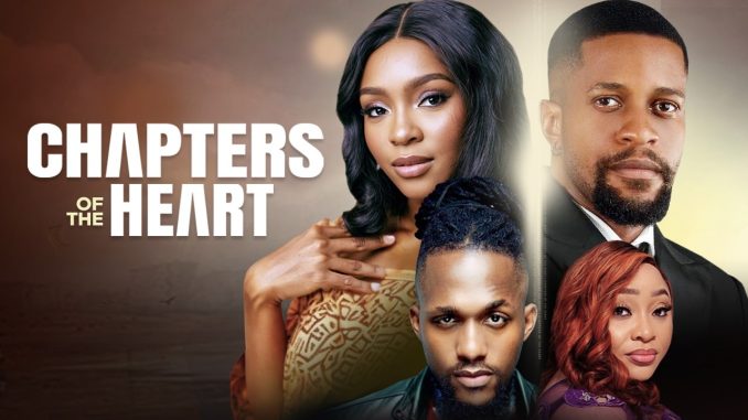 Chapters of the Heart (2024) Nollywood Movie Download