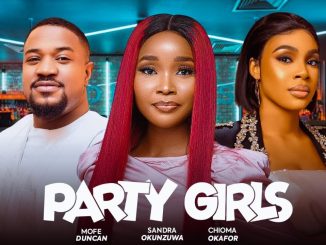 Party Girls (2024) Nollywood Movie Download