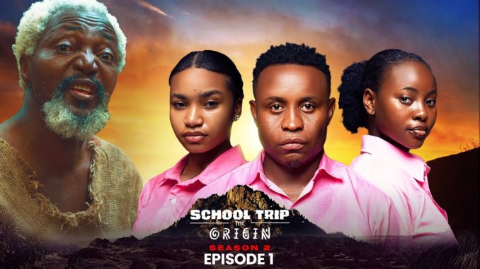 School Trip Season 2 (2024 Series) Nollywood Movie Download