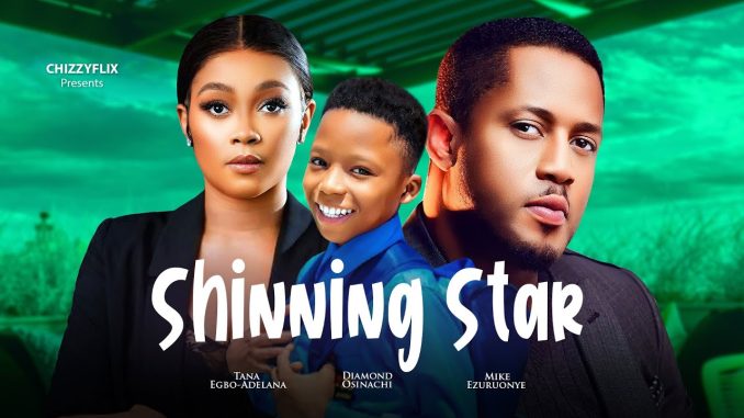 Shining Star (2024) Nollywood Movie Download